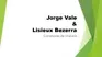 JORGE VALE & LISIEUX BEZERRA